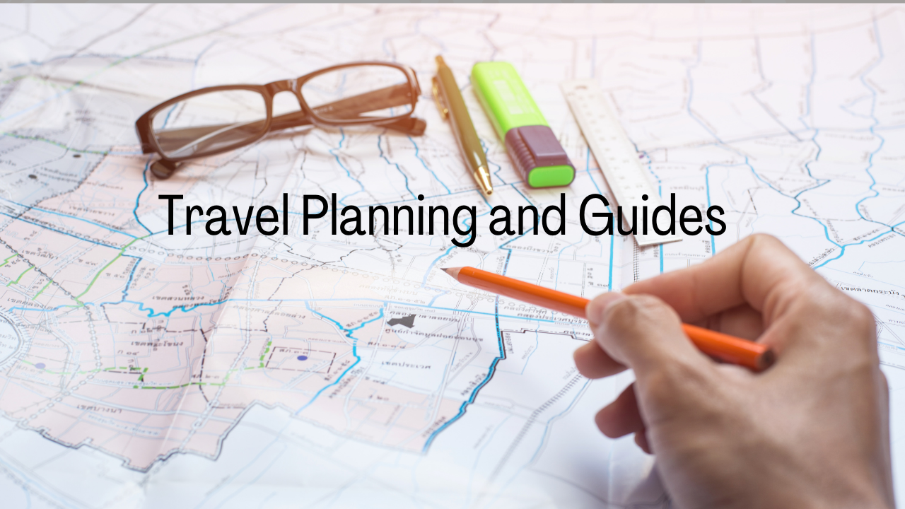 Travel Planning and Guides